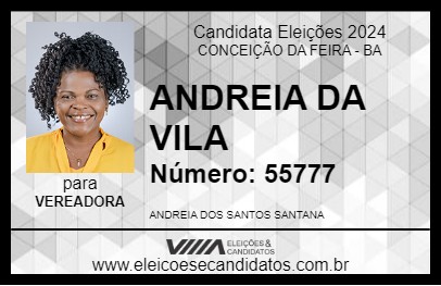 Candidato ANDREIA DA VILA 2024 - CONCEIÇÃO DA FEIRA - Eleições