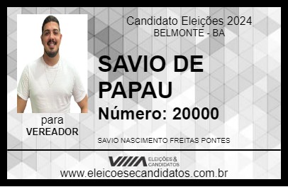 Candidato SAVIO DE PAPAU 2024 - BELMONTE - Eleições