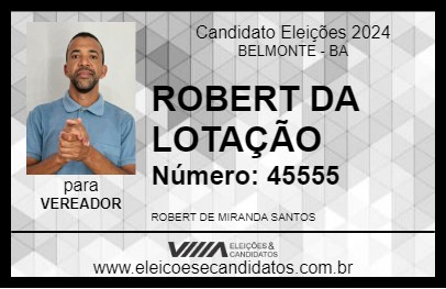 Candidato ROBERT DA LOTAÇÃO 2024 - BELMONTE - Eleições