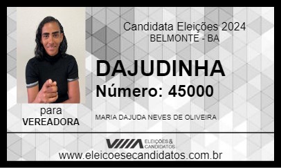 Candidato DAJUDINHA 2024 - BELMONTE - Eleições