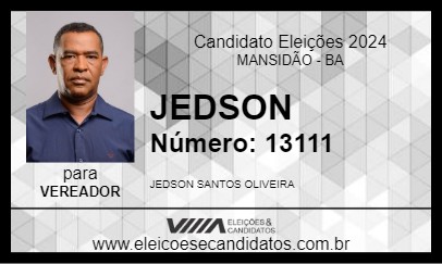 Candidato JEDSON 2024 - MANSIDÃO - Eleições