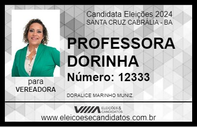 Candidato PROFESSORA DORINHA 2024 - SANTA CRUZ CABRÁLIA - Eleições