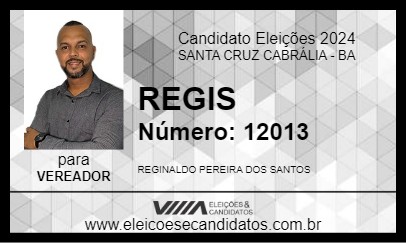 Candidato REGIS SANTOS 2024 - SANTA CRUZ CABRÁLIA - Eleições