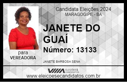 Candidato JANETE DO GUAÍ 2024 - MARAGOGIPE - Eleições