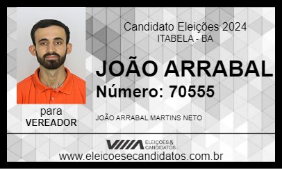 Candidato JOÃO ARRABAL 2024 - ITABELA - Eleições