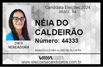 Candidato NÉIA DO CALDEIRÃO 2024 - ARACI - Eleições