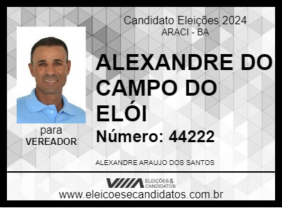 Candidato ALEXANDRE DO CAMPO DO ELÓI 2024 - ARACI - Eleições