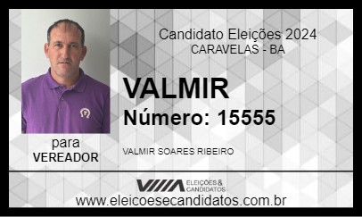 Candidato VALMIR 2024 - CARAVELAS - Eleições