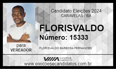 Candidato FLORISVALDO 2024 - CARAVELAS - Eleições