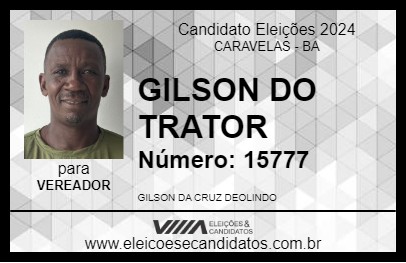 Candidato GILSON DO TRATOR 2024 - CARAVELAS - Eleições