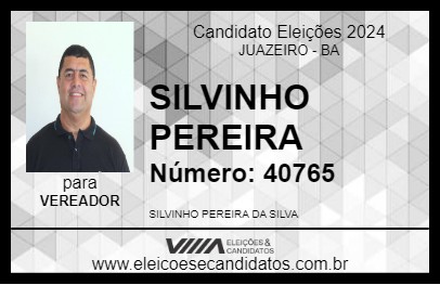 Candidato SILVINHO PEREIRA 2024 - JUAZEIRO - Eleições