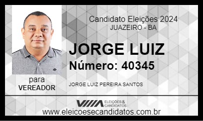 Candidato JORGE LUIZ 2024 - JUAZEIRO - Eleições