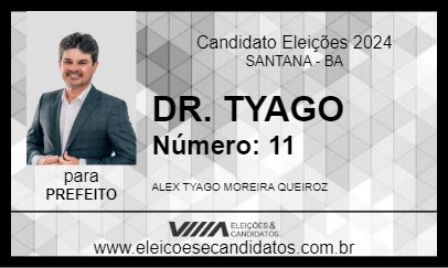 Candidato DR. TYAGO 2024 - SANTANA - Eleições