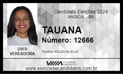 Candidato TAUANA 2024 - ANGICAL - Eleições