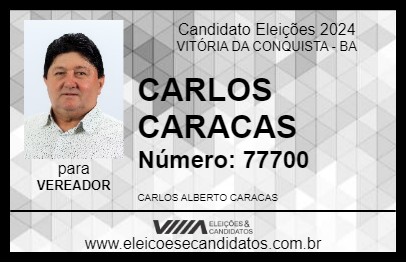 Candidato CARLOS CARACAS 2024 - VITÓRIA DA CONQUISTA - Eleições