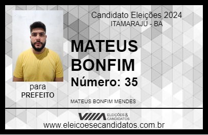 Candidato MATEUS BONFIM 2024 - ITAMARAJU - Eleições