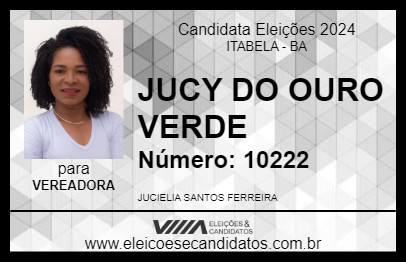 Candidato JUCY DO OURO VERDE 2024 - ITABELA - Eleições