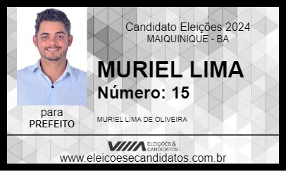 Candidato MURIEL LIMA 2024 - MAIQUINIQUE - Eleições