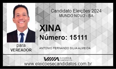 Candidato XINA 2024 - MUNDO NOVO - Eleições