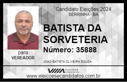 Candidato BATISTA DA SORVETERIA 2024 - SERRINHA - Eleições