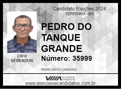 Candidato PEDRO DO TANQUE GRANDE 2024 - SERRINHA - Eleições