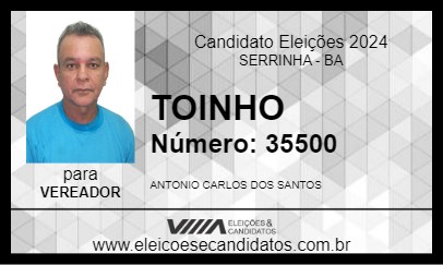 Candidato TOINHO 2024 - SERRINHA - Eleições