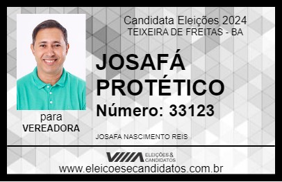 Candidato JOSAFÁ PROTÉTICO 2024 - TEIXEIRA DE FREITAS - Eleições