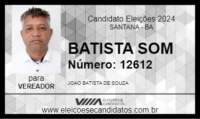 Candidato BATISTA SOM 2024 - SANTANA - Eleições