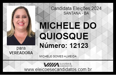 Candidato MICHELE DO QUIOSQUE 2024 - SANTANA - Eleições