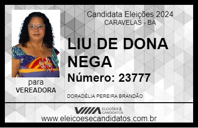 Candidato LIU DE DONA NEGA 2024 - CARAVELAS - Eleições