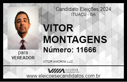 Candidato VITOR MONTAGENS 2024 - ITUAÇU - Eleições