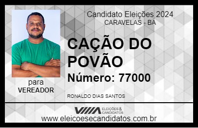 Candidato CAÇÃO DO POVÃO 2024 - CARAVELAS - Eleições