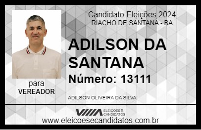 Candidato ADILSON DA SANTANA 2024 - RIACHO DE SANTANA - Eleições