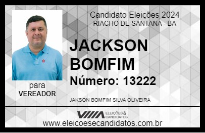 Candidato JACKSON BOMFIM 2024 - RIACHO DE SANTANA - Eleições