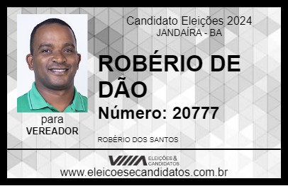 Candidato ROBÉRIO DE DÃO 2024 - JANDAÍRA - Eleições