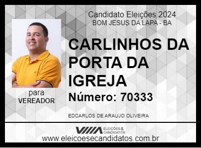 Candidato CARLINHOS DA PORTA DA IGREJA 2024 - BOM JESUS DA LAPA - Eleições