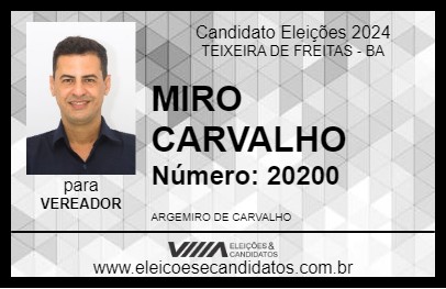 Candidato MIRO CARVALHO 2024 - TEIXEIRA DE FREITAS - Eleições