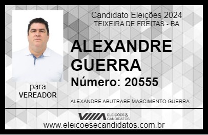 Candidato ALEXANDRE GUERRA 2024 - TEIXEIRA DE FREITAS - Eleições