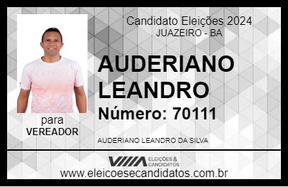 Candidato AUDERIANO LEANDRO 2024 - JUAZEIRO - Eleições