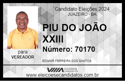 Candidato PIU DO JOÃO XXIII 2024 - JUAZEIRO - Eleições