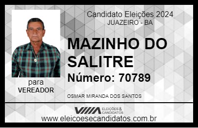 Candidato MAZINHO DO SALITRE 2024 - JUAZEIRO - Eleições