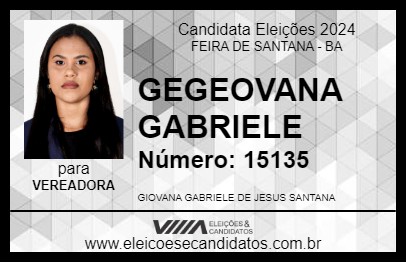 Candidato GIOVANA GABRIELE 2024 - FEIRA DE SANTANA - Eleições