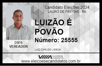 Candidato LUIZÃO É POVÃO  2024 - LAURO DE FREITAS - Eleições