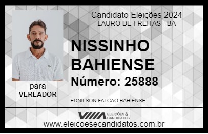 Candidato NISSINHO BAHIENSE  2024 - LAURO DE FREITAS - Eleições