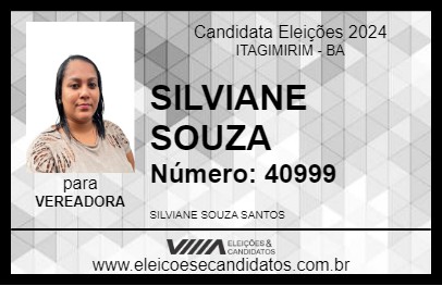 Candidato SILVIANE SOUZA 2024 - ITAGIMIRIM - Eleições