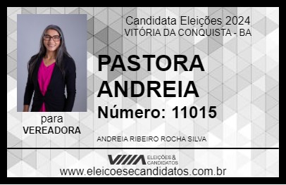 Candidato PASTORA ANDREIA 2024 - VITÓRIA DA CONQUISTA - Eleições