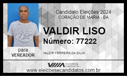 Candidato VALDIR LISO 2024 - CORAÇÃO DE MARIA - Eleições