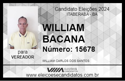 Candidato WILLIAM BACANA 2024 - ITABERABA - Eleições