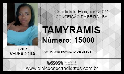 Candidato TAMYRAMIS 2024 - CONCEIÇÃO DA FEIRA - Eleições