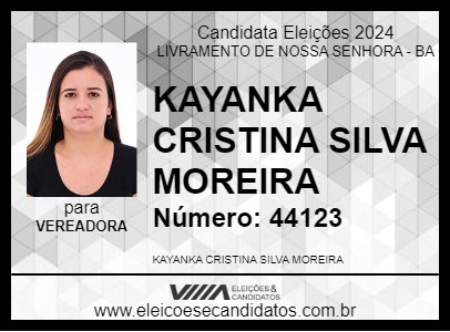 Candidato KAYANKA CRISTINA SILVA MOREIRA 2024 - LIVRAMENTO DE NOSSA SENHORA - Eleições